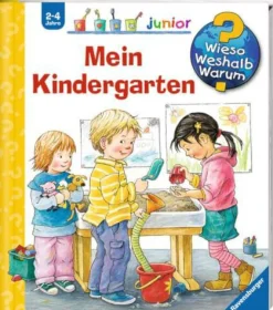 Kinder-Sachbuch "Wieso? Weshalb? Warum? - Mein Kindergarten"